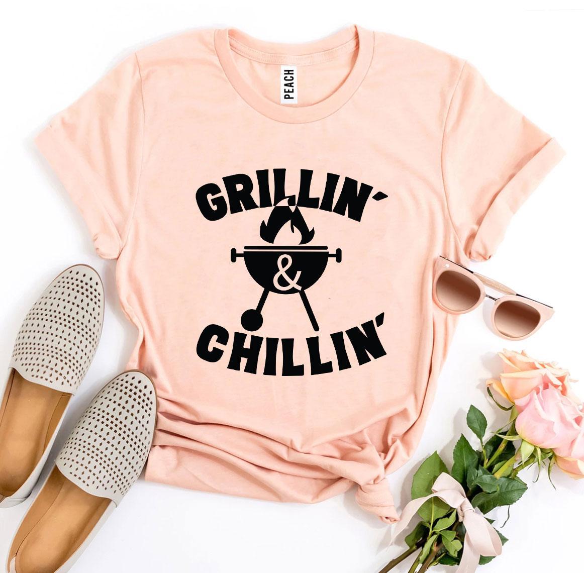 Grillin' and Chillin' T-Shirt